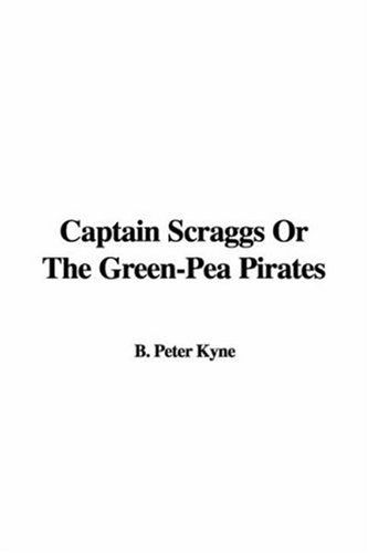 Captain Scraggs, or the Green-pea Pirates Contemporary literature