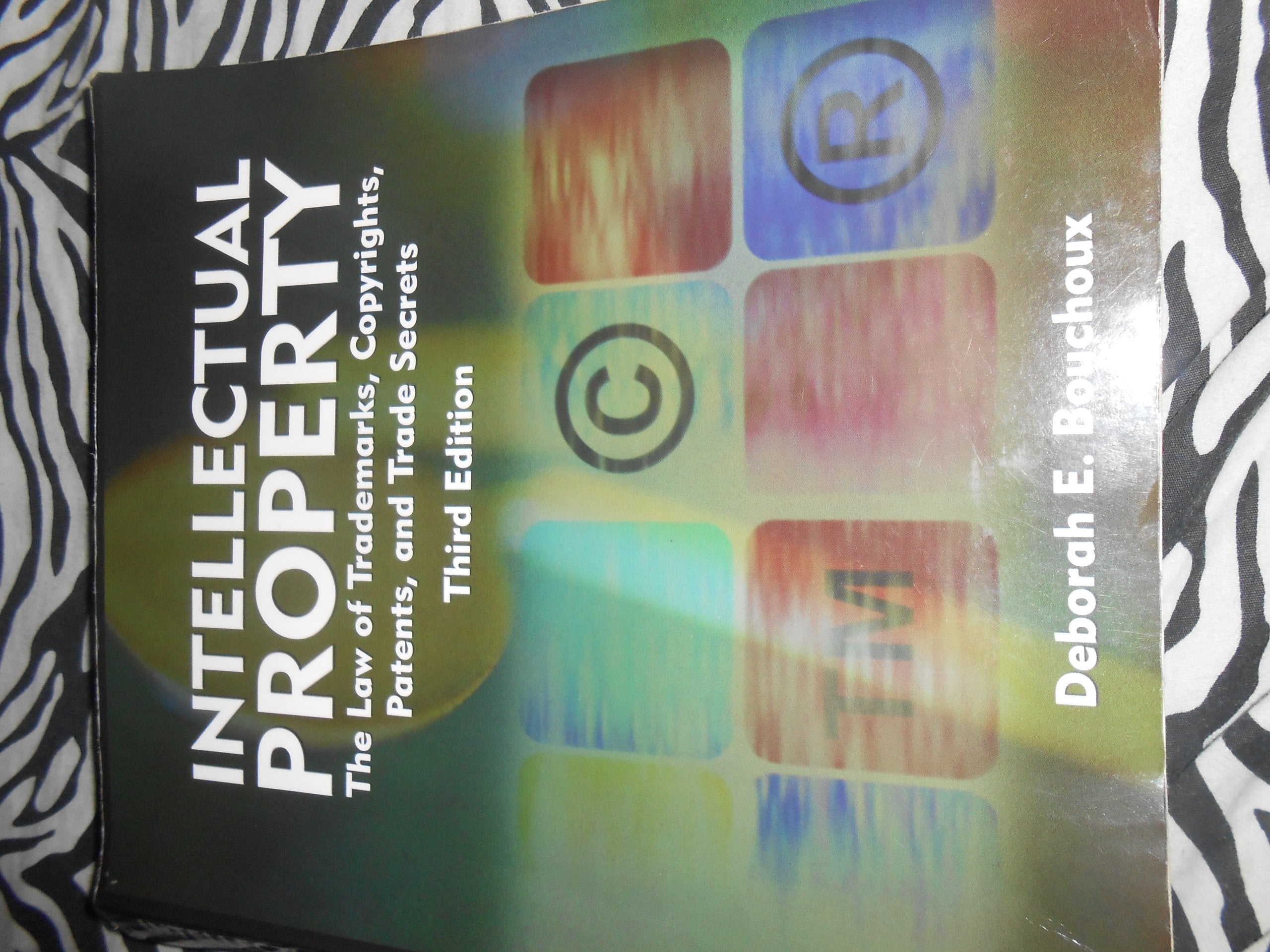 Intellectual Property for Paralegals: The Law of Trademarks, Copyrights, Patents, and Trade Secrets: The Law of Trademarks, Copyrights, Patents, and Trade Secrets for the Paralegal Law