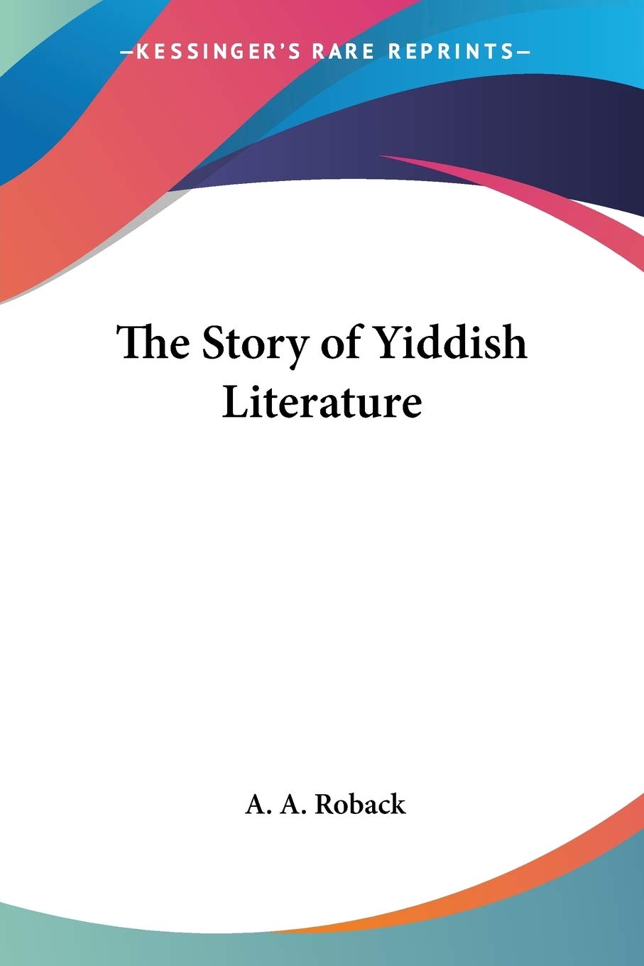 The Story of Yiddish Literature Social Sciences