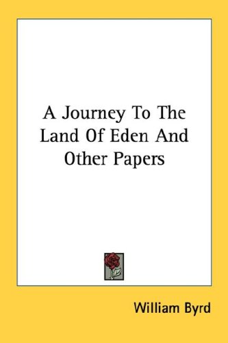 A Journey to the Land of Eden and Other Papers Books