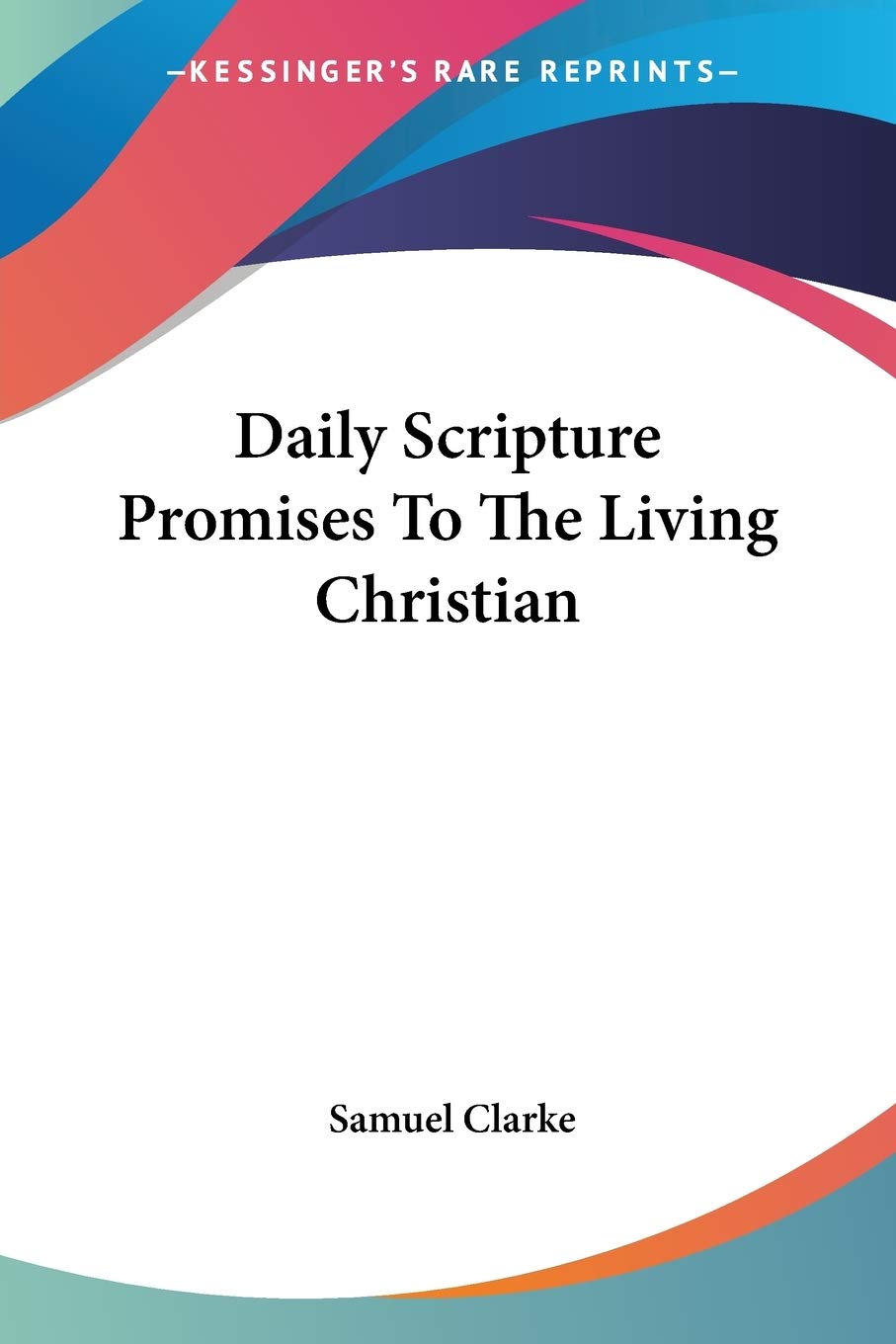 Daily Scripture Promises to the Living Christian Philosophy