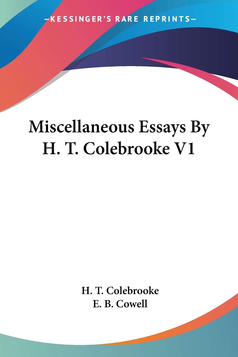 Miscellaneous Essays by H. T. Colebrooke Philosophy
