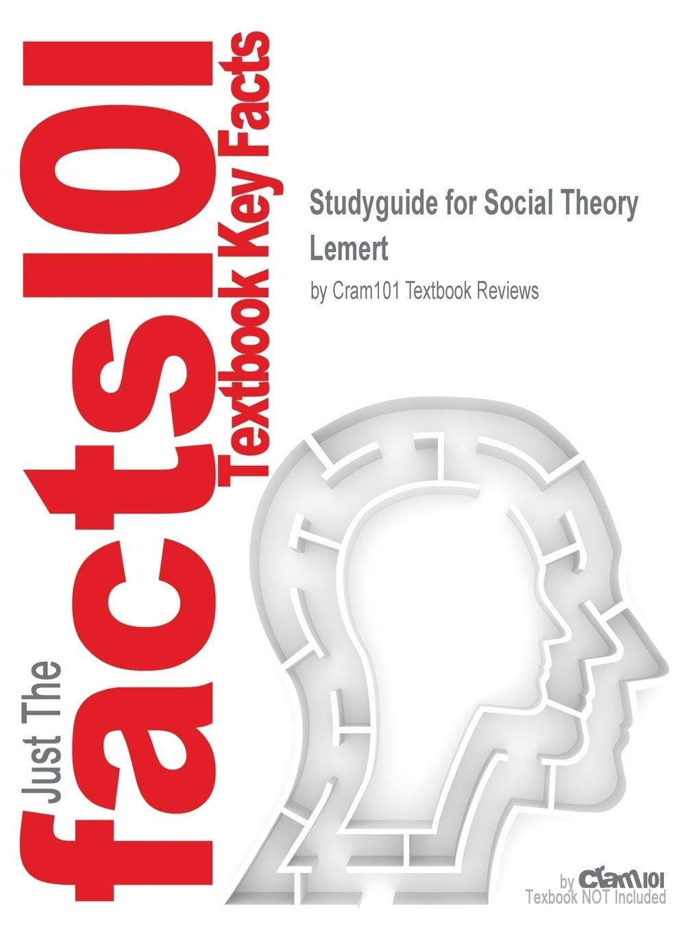 Social Theory (Cram101 Series) Learning & Reference