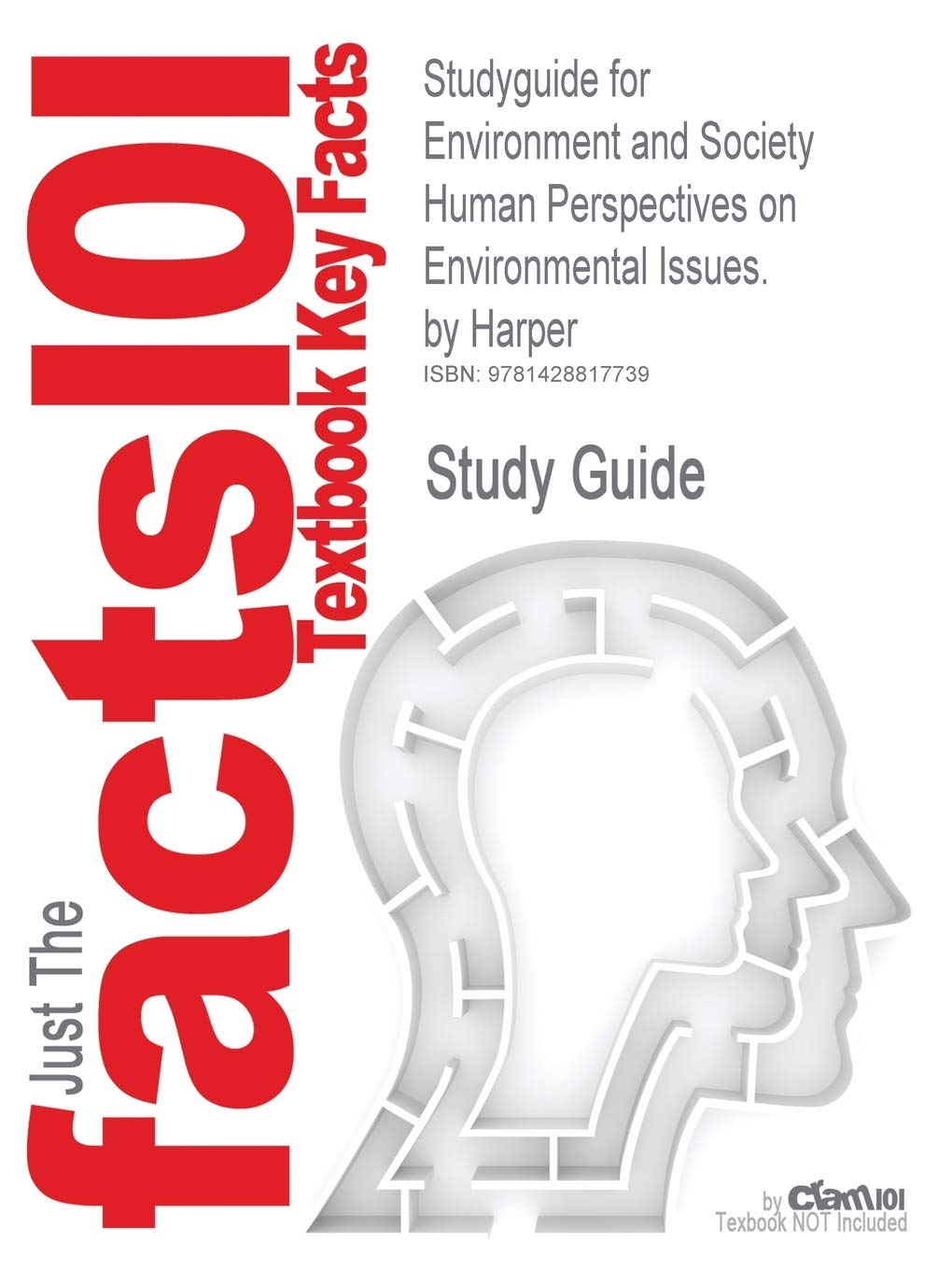 Outlines & Highlights for Environment and Society Human Perspectives on Environmental Issues. (Cram101 Series) Mathematics