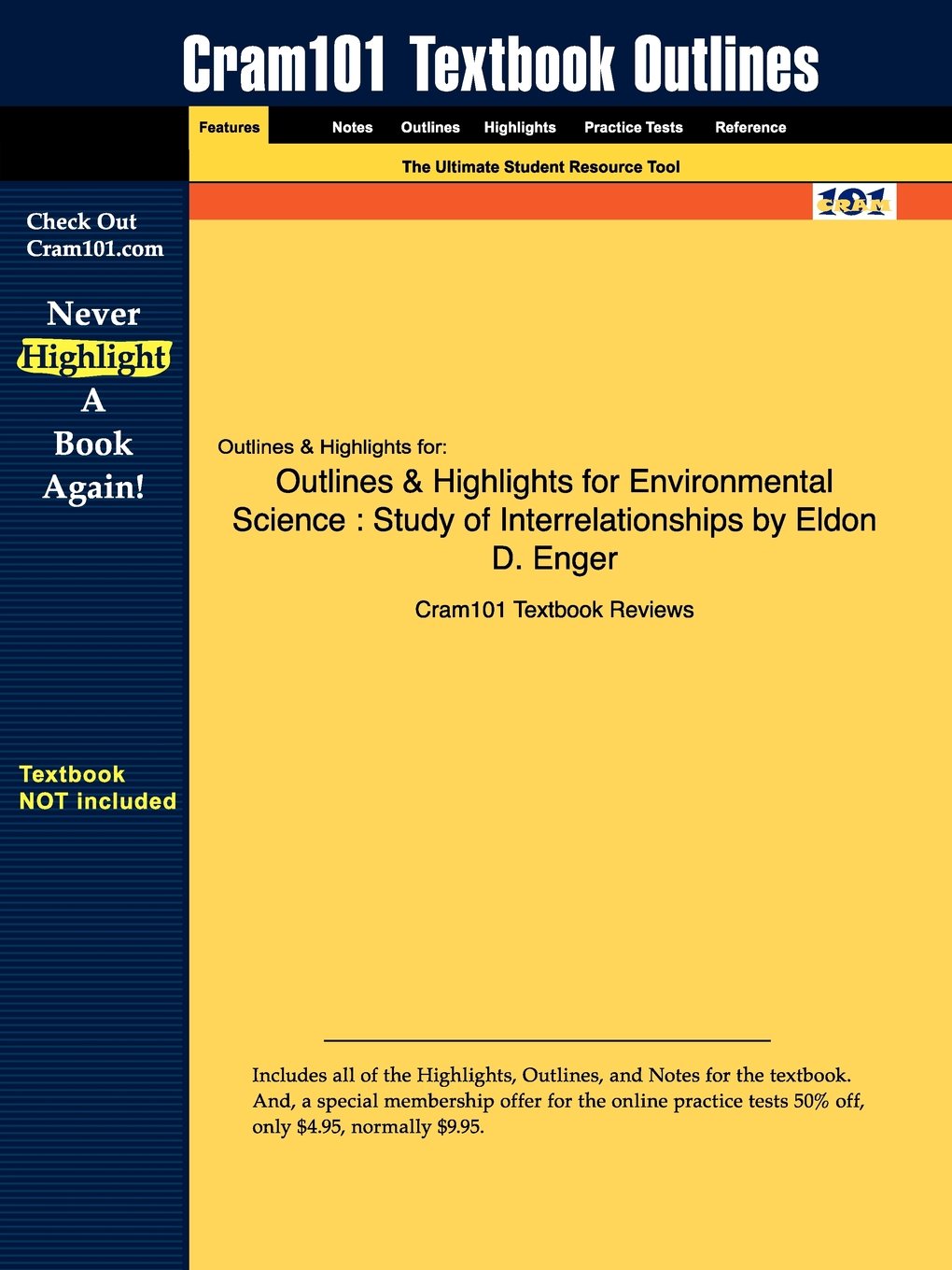 Outlines & Highlights for Environmental Science: Study of Interrelationships: Study of Interrelationships by Eldon D. Enger Learning & Reference