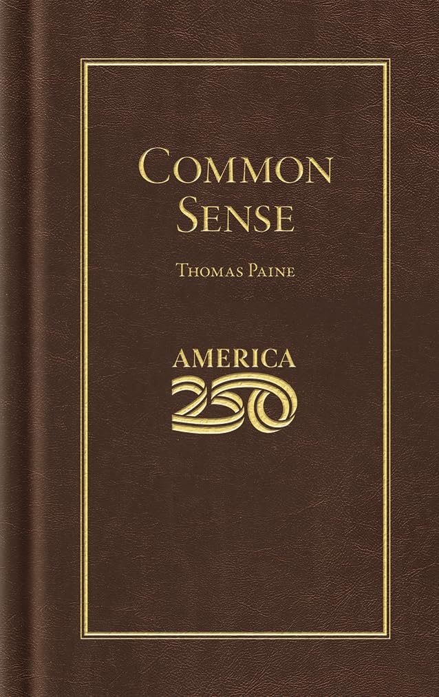 Common Sense (America 250 Edition) (Books of American Wisdom) Law