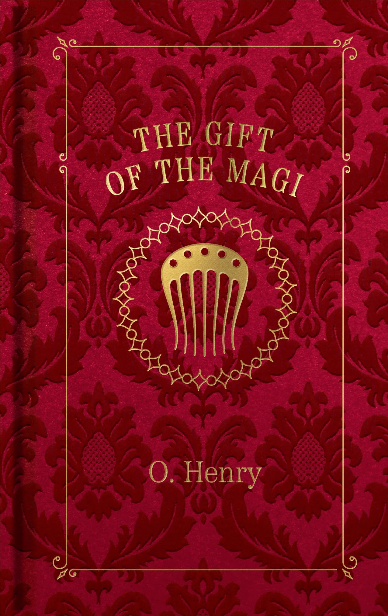Gift of the Magi (Applewood Holiday Classics) Essays & Short Stories