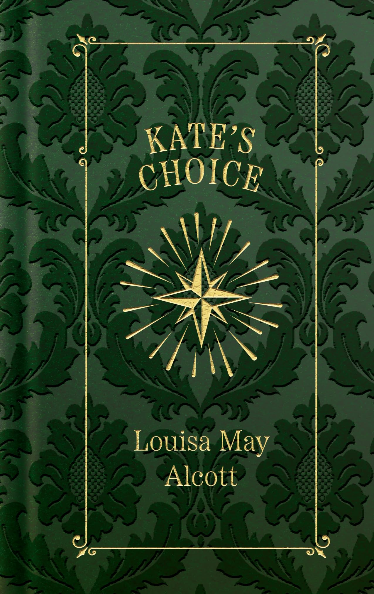 Kate's Choice (Applewood Holiday Classics) Essays & Short Stories