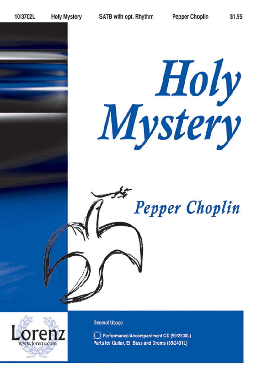 Pepper Choplin-Holy Mystery-CHORAL SCORE Social Sciences