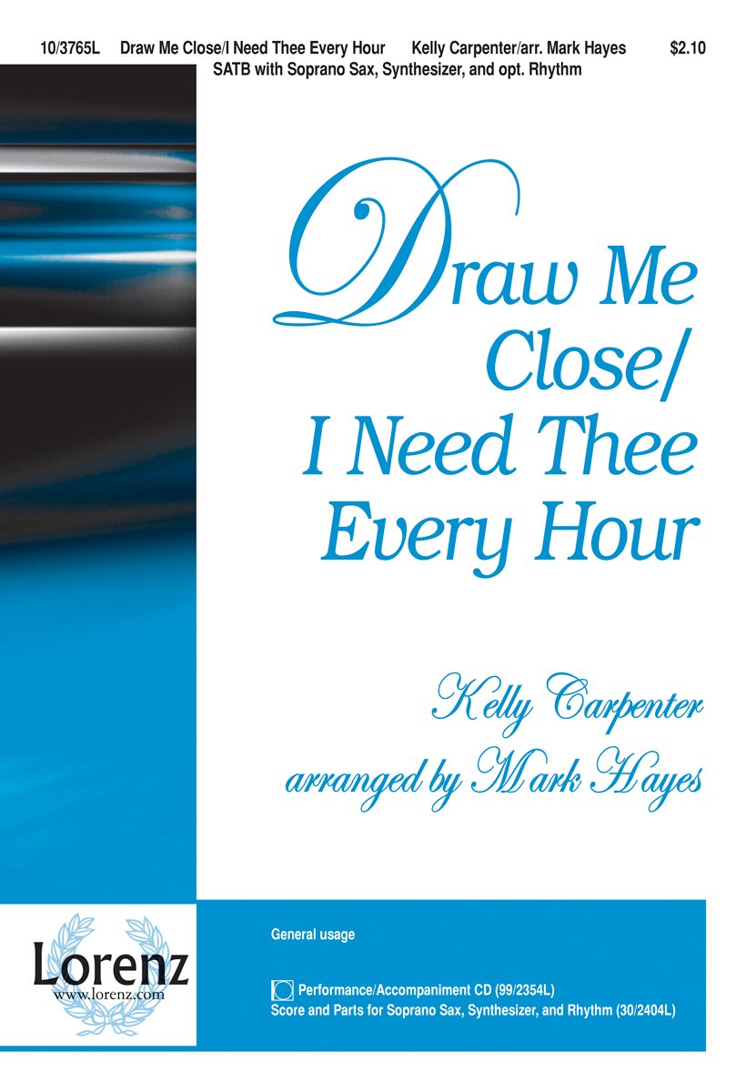 Product Image: Draw Me Close/I Need Thee Every Hour