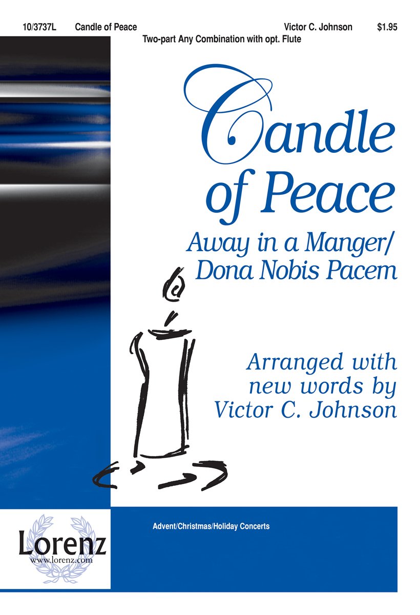 Victor C. Johnson-Candle Of Peace-CHORAL SCORE Social Sciences