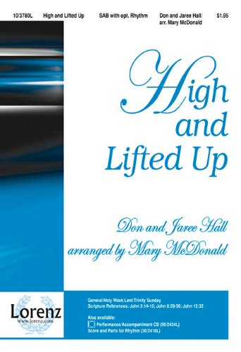 Don Hall-High and Lifted Up-CHORAL SCORE Social Sciences