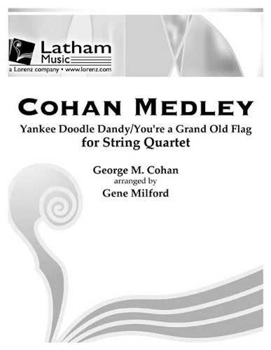 Cohan Medley for String Quartet: Yankee Doodle Dandy/You're a Grand Old Flag Social Sciences