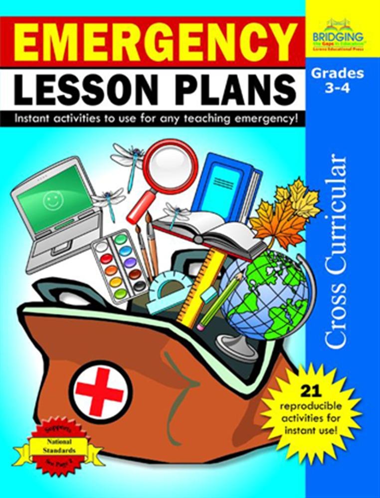 Emergency Lesson Plans, Grades 3-4: Instant Activities to Use for Any Teaching Emergency! Education & Training