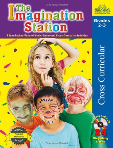 The Imagination Station: 12 Jam-Packed Units of Music-Enhanced, Cross-Curricular Activities Social Sciences