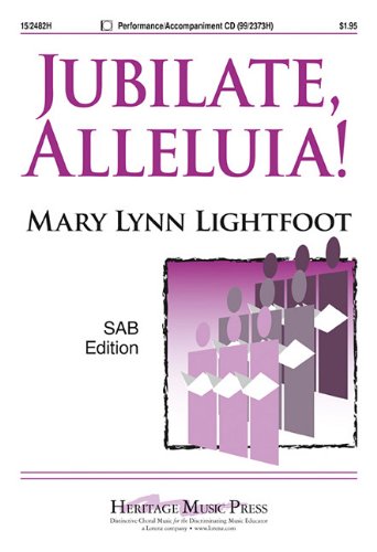 Mary Lynn Lightfoot-Jubilate, Alleluia!-CHORAL SCORE Social Sciences