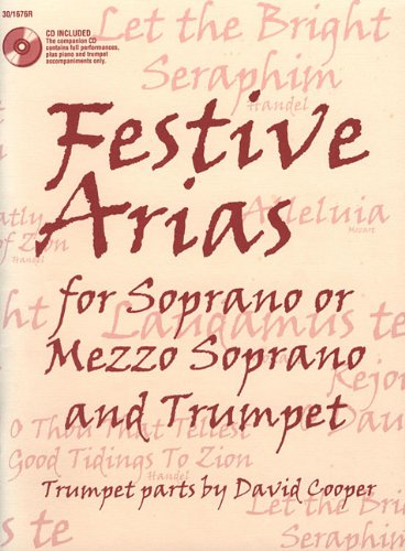 Festive Arias for Soprano or Mezzo Soprano and Trumpet Social Sciences