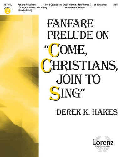 Fanfare Prelude on Come, Christians, Join to Sing - Handbell Part Social Sciences
