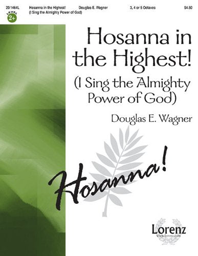Hosanna in the Highest! (I Sing the Almighty Power of God) Social Sciences