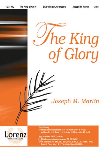 Joseph M. Martin-The King Of Glory-CHORAL SCORE Social Sciences