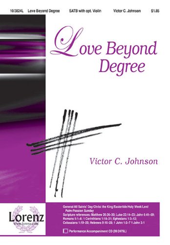 Victor C. Johnson-Love Beyond Degree-CHORAL SCORE Social Sciences