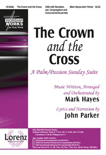 The Crown and the Cross: A Palm/Passion Sunday Suite Social Sciences