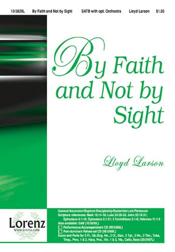 Lloyd Larson-By Faith and Not By Sight-CHORAL SCORE Social Sciences