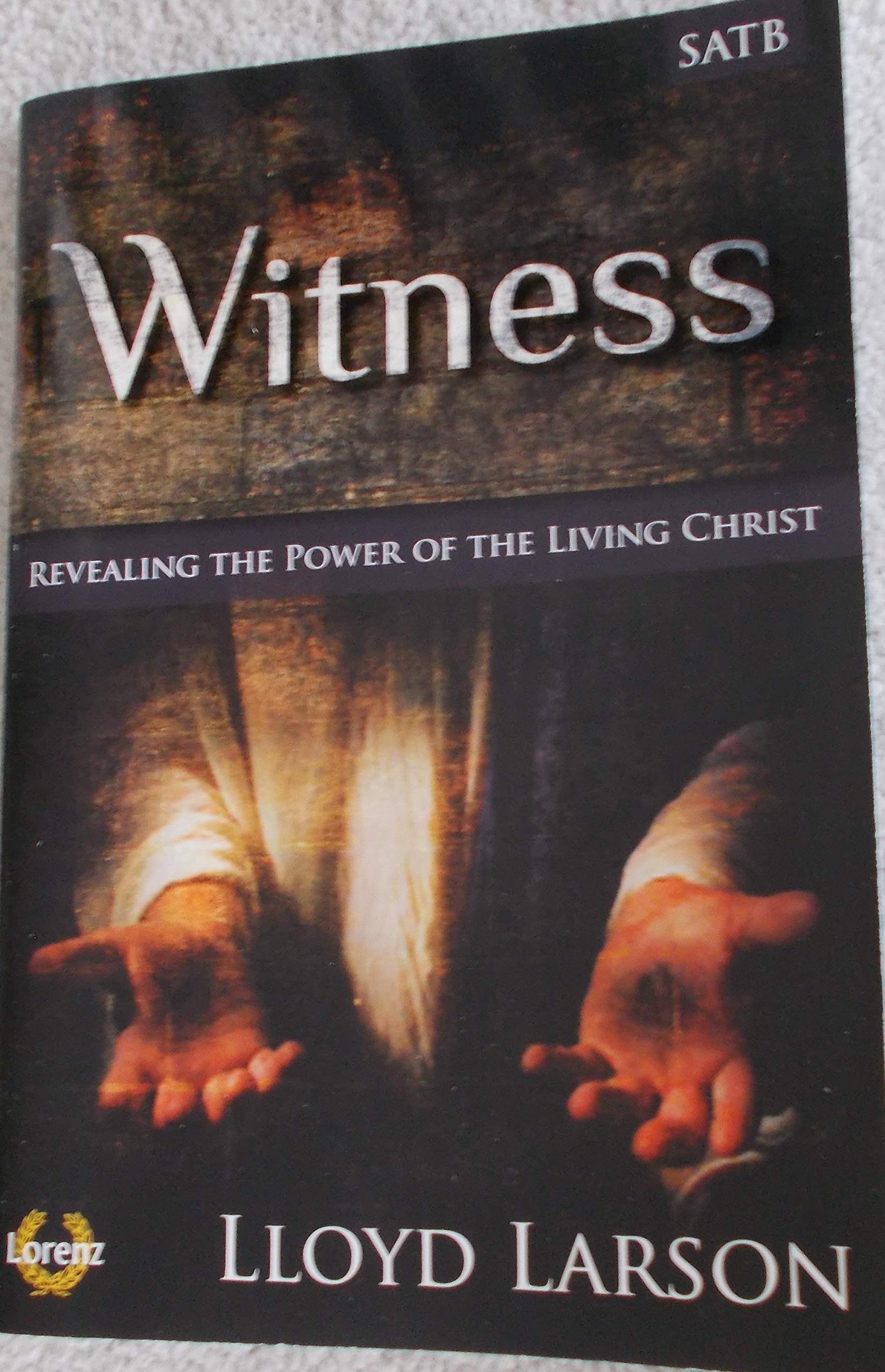 Witness: Revealing the Power of the Living Christ Social Sciences