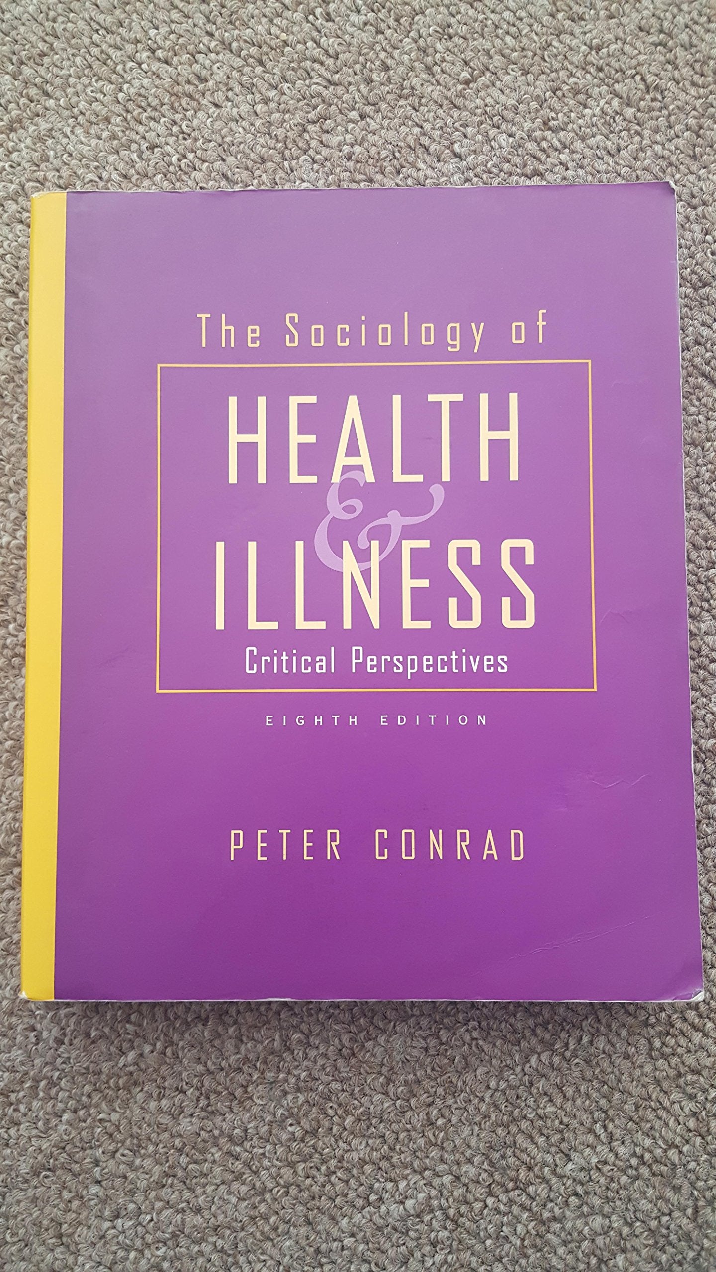The Sociology of Health & Illness: Critical Perspectives Books