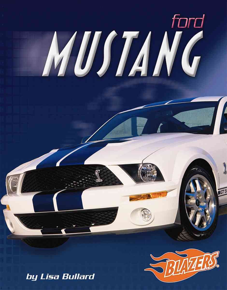 Ford Mustang (Blazers, Fast Cars) Non-fiction