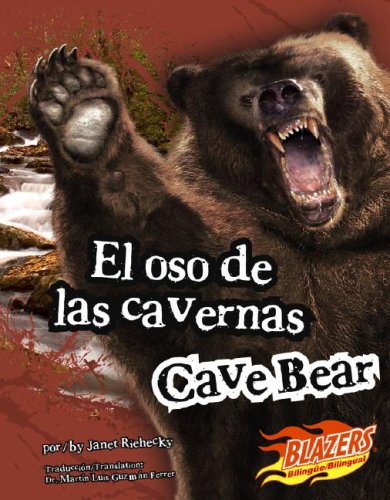 El oso de las cavernas/ Cave Bear (Blazers Bilingual) Non-fiction