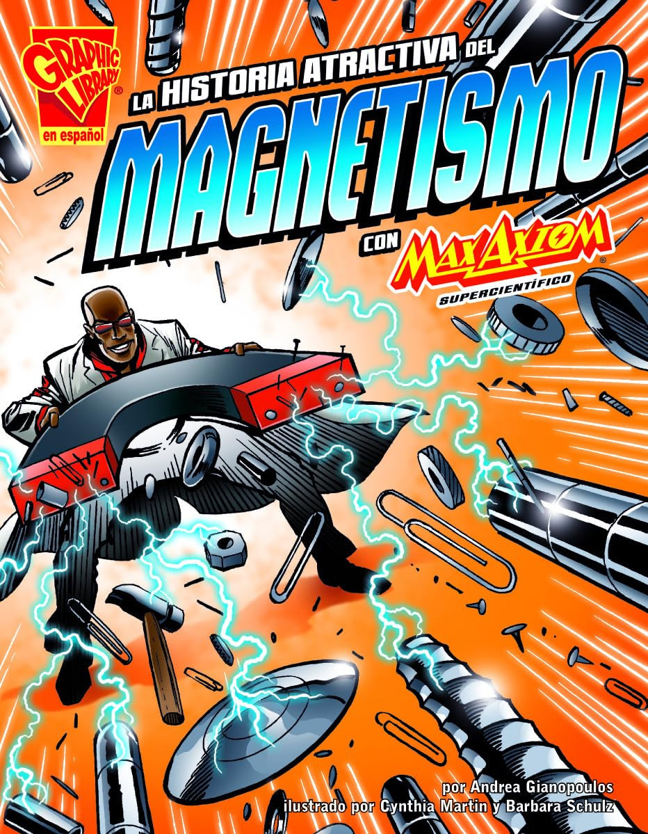La Historia Atractiva del Magnetismo Con Max Axiom, Supercientífico Manga