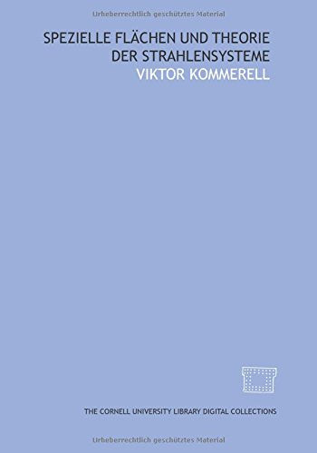 Spezielle Flächen und Theorie der Strahlensysteme Books
