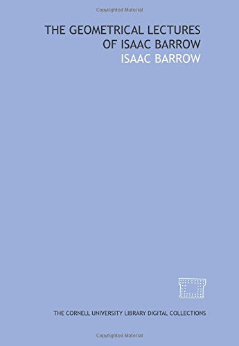 The geometrical lectures of Isaac Barrow Books