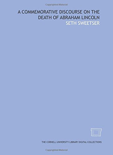 A Commemorative discourse on the death of Abraham Lincoln Books