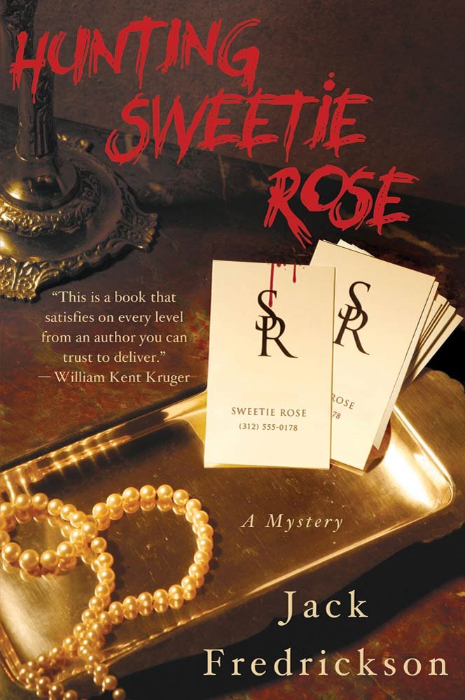 Hunting Sweetie Rose: A Mystery (Dek Elstrom Mysteries) Books