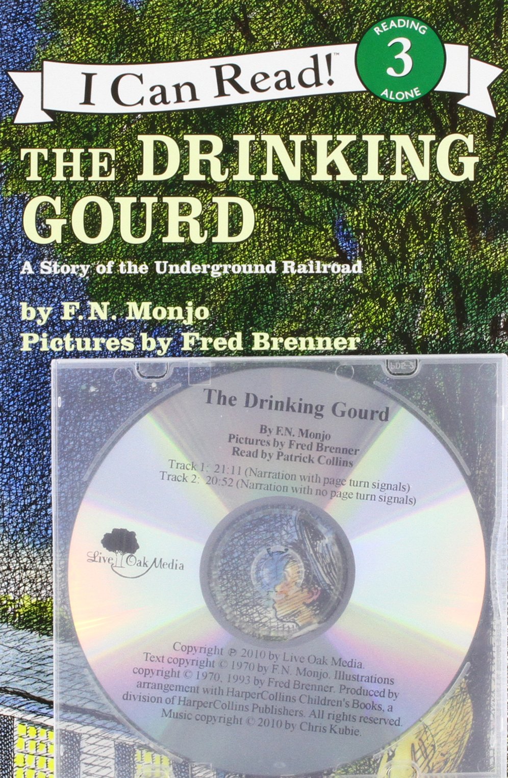 The Drinking Gourd: A Story of the Underground Railroad, Reading Alone 3 (I Can Read!) Non-fiction