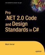 Pro .NET 2.0 Code and Design Standards in C# Computer Science