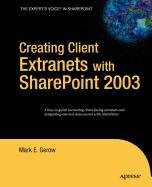 Creating Client Extranets with SharePoint 2003 Computer Science