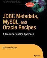 Product Image: JDBC Metadata, MySQL, and Oracle Recipes: A Problem-Solution Approach
