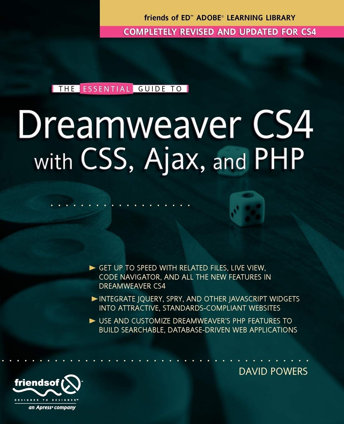 The Essential Guide to Dreamweaver Cs4 with Css, Ajax, and PHP Computer Science Books