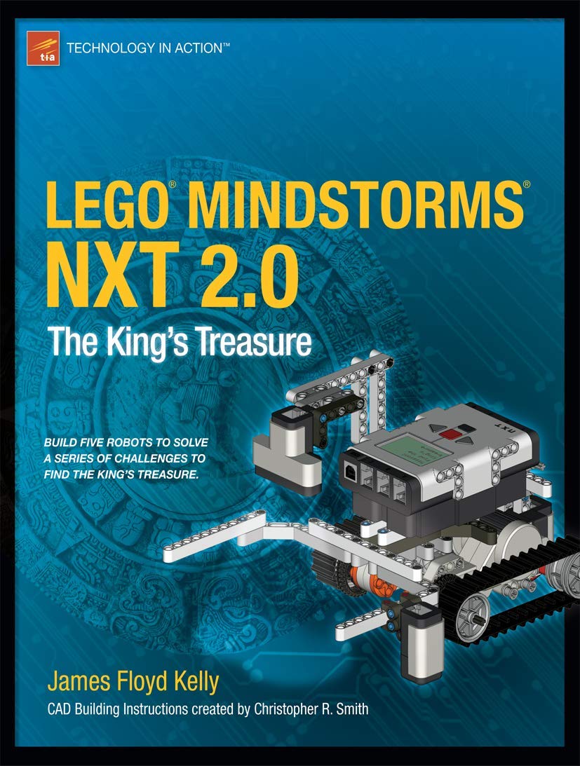 Lego Mindstorms Nxt 2.0: The King's Treasure (Technology in Action) Computer Science