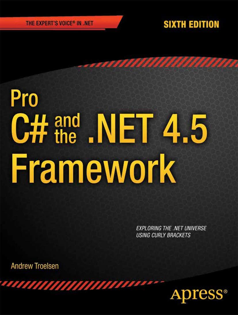 Pro C# 5.0 and the .Net 4.5 Framework Computer Science Books
