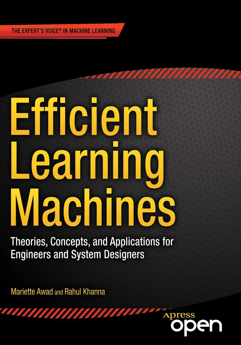 Efficient Learning Machines Computer Science