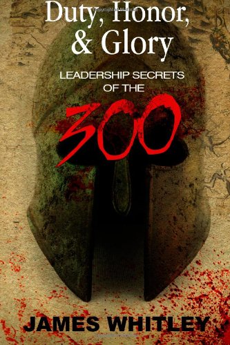 Leadership Secrets of the 300 Business, Finance & Career