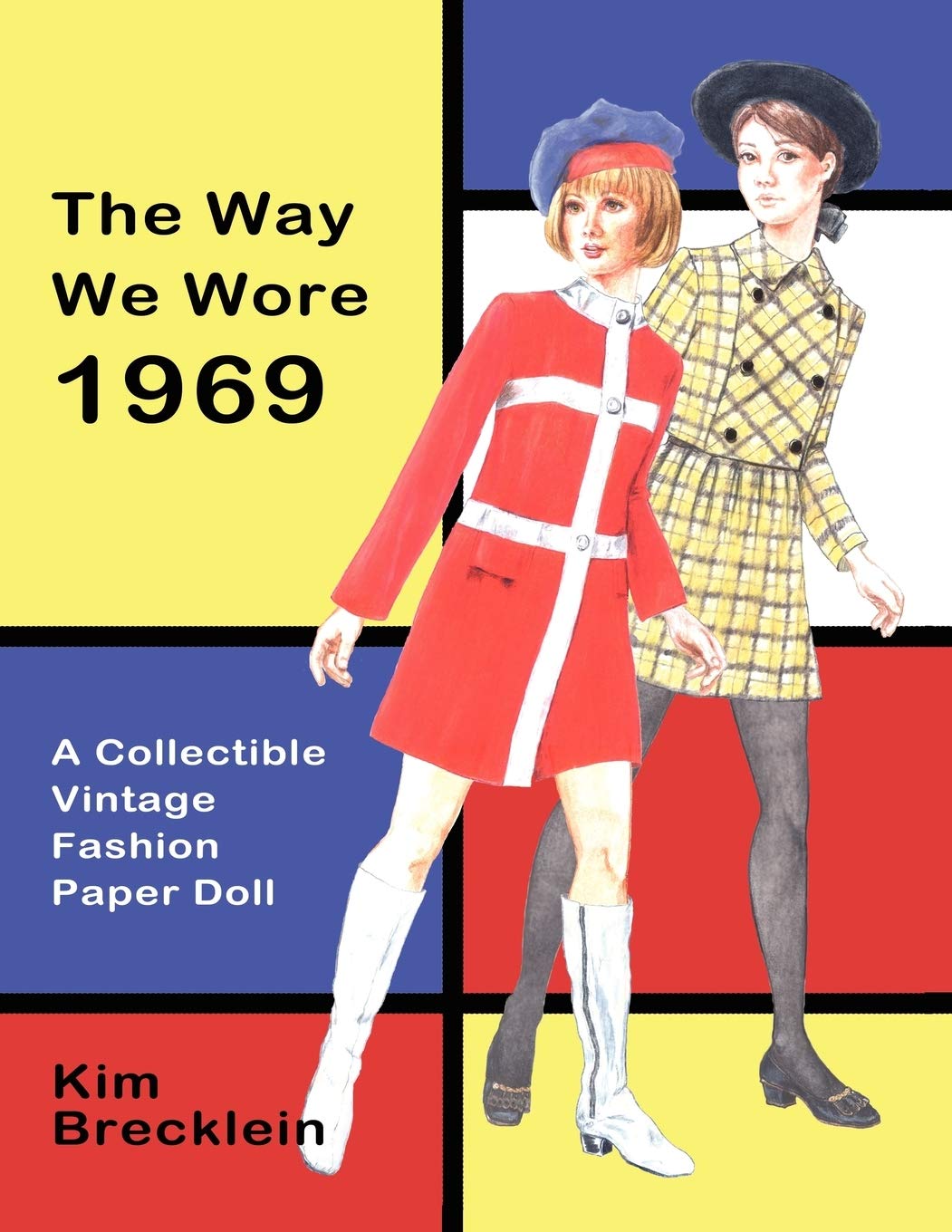 The Way We Wore 1969: A Vintage Fashion Paper Doll Home & Household