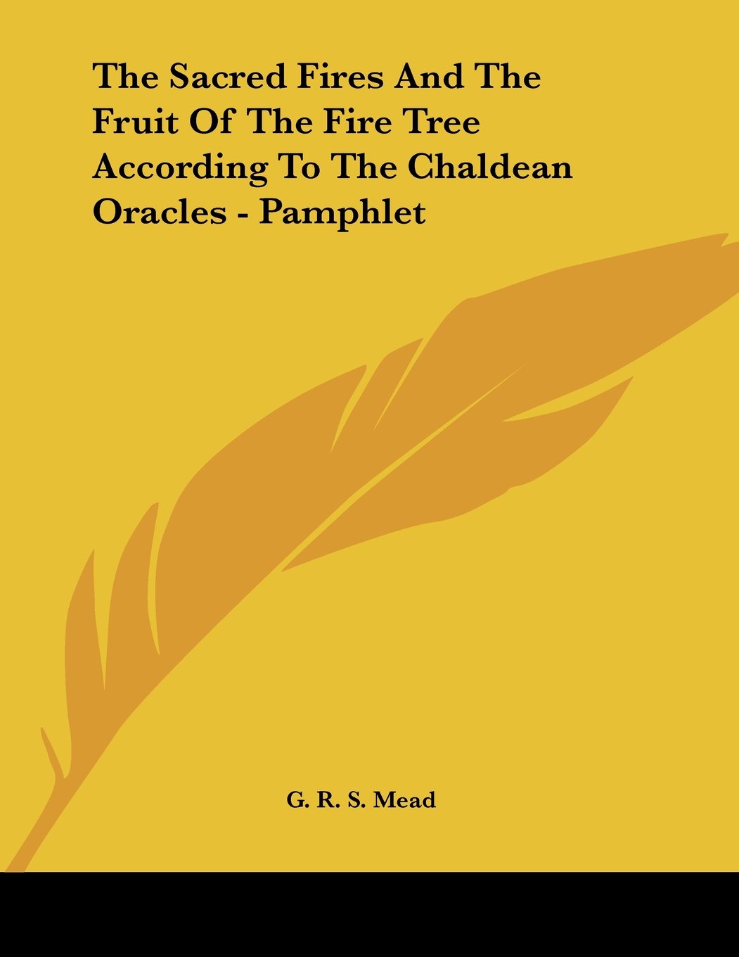 The Sacred Fires and the Fruit of the Fire Tree According to the Chaldean Oracles Books
