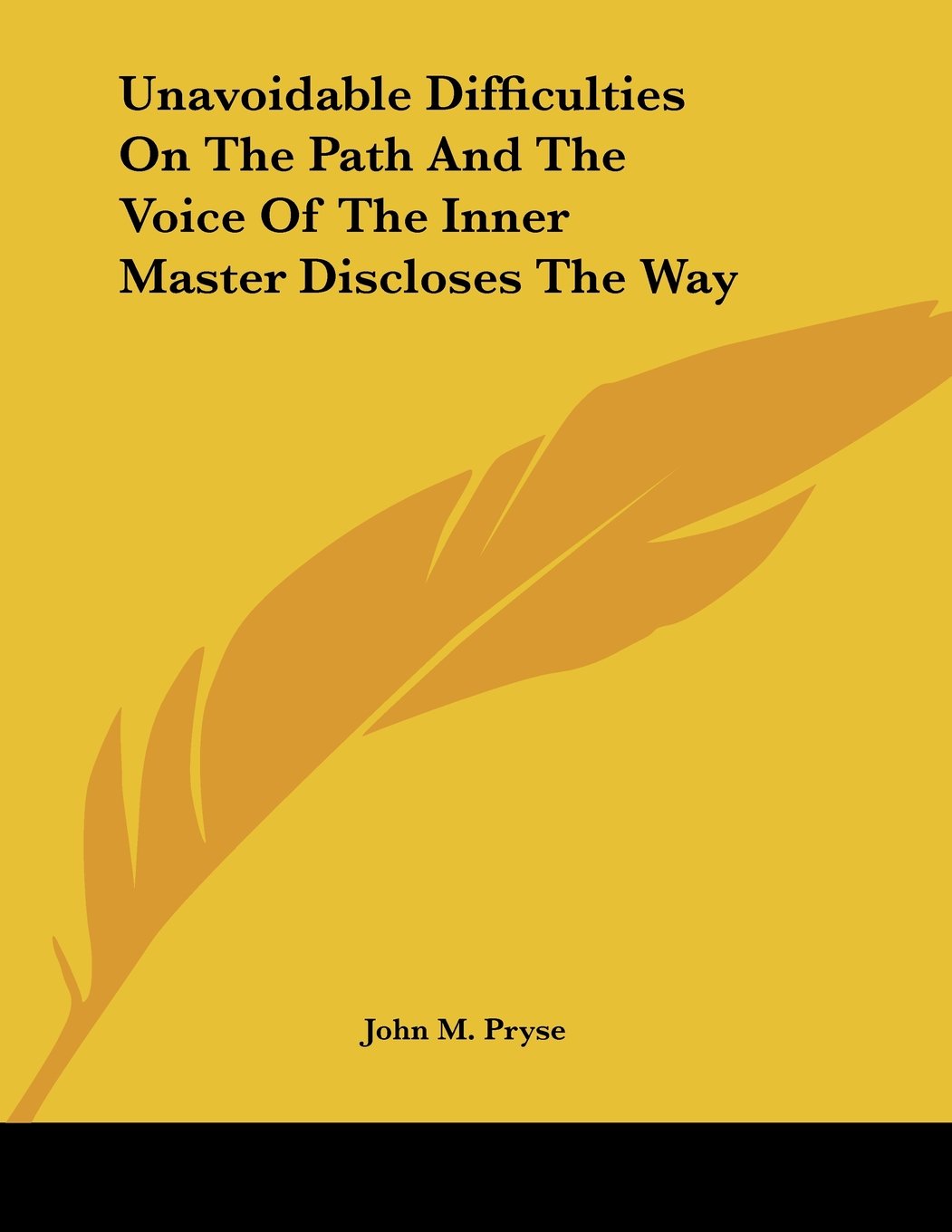 Unavoidable Difficulties on the Path and the Voice of the Inner Master Discloses the Way Books
