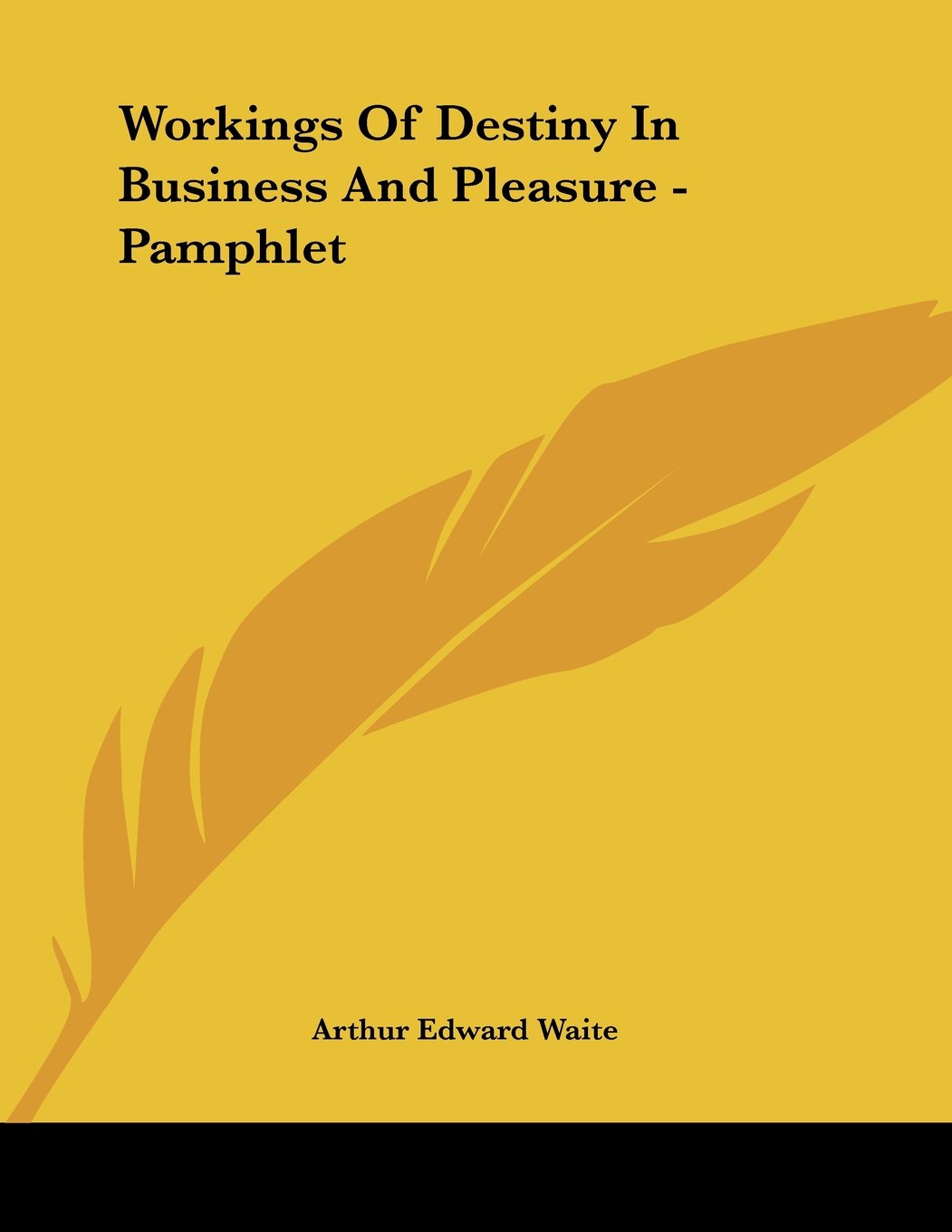 Workings of Destiny in Business and Pleasure Religion & Esotericism