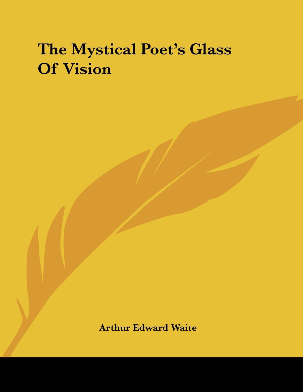 The Mystical Poet's Glass of Vision Religion & Esotericism